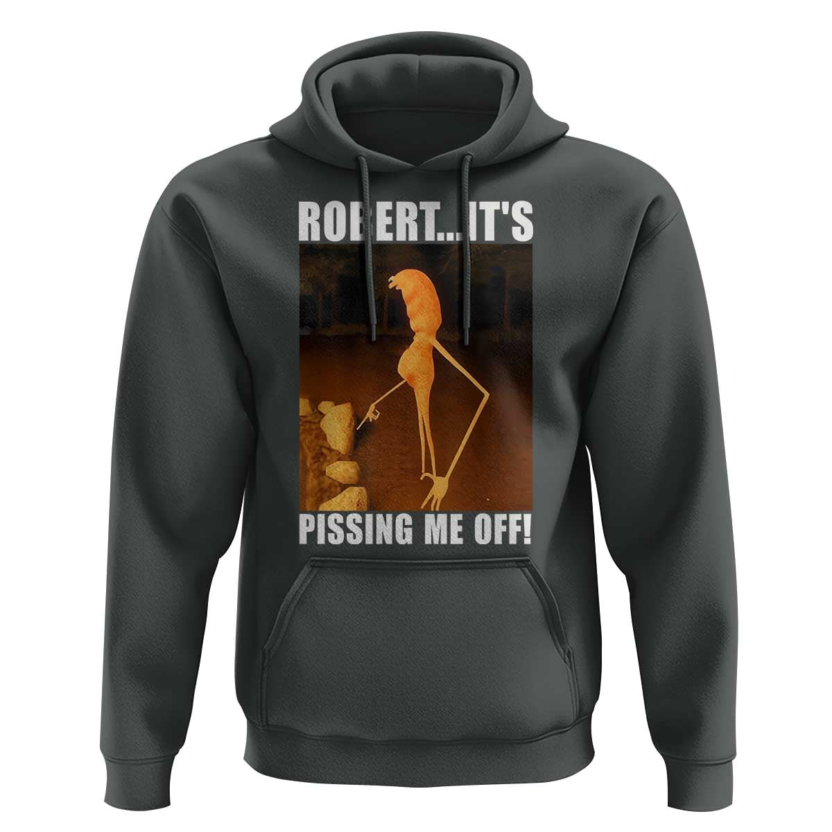 Marcus The Worm Meme Hoodie Robert Its Pissing Me Off - Wonder Print Shop
