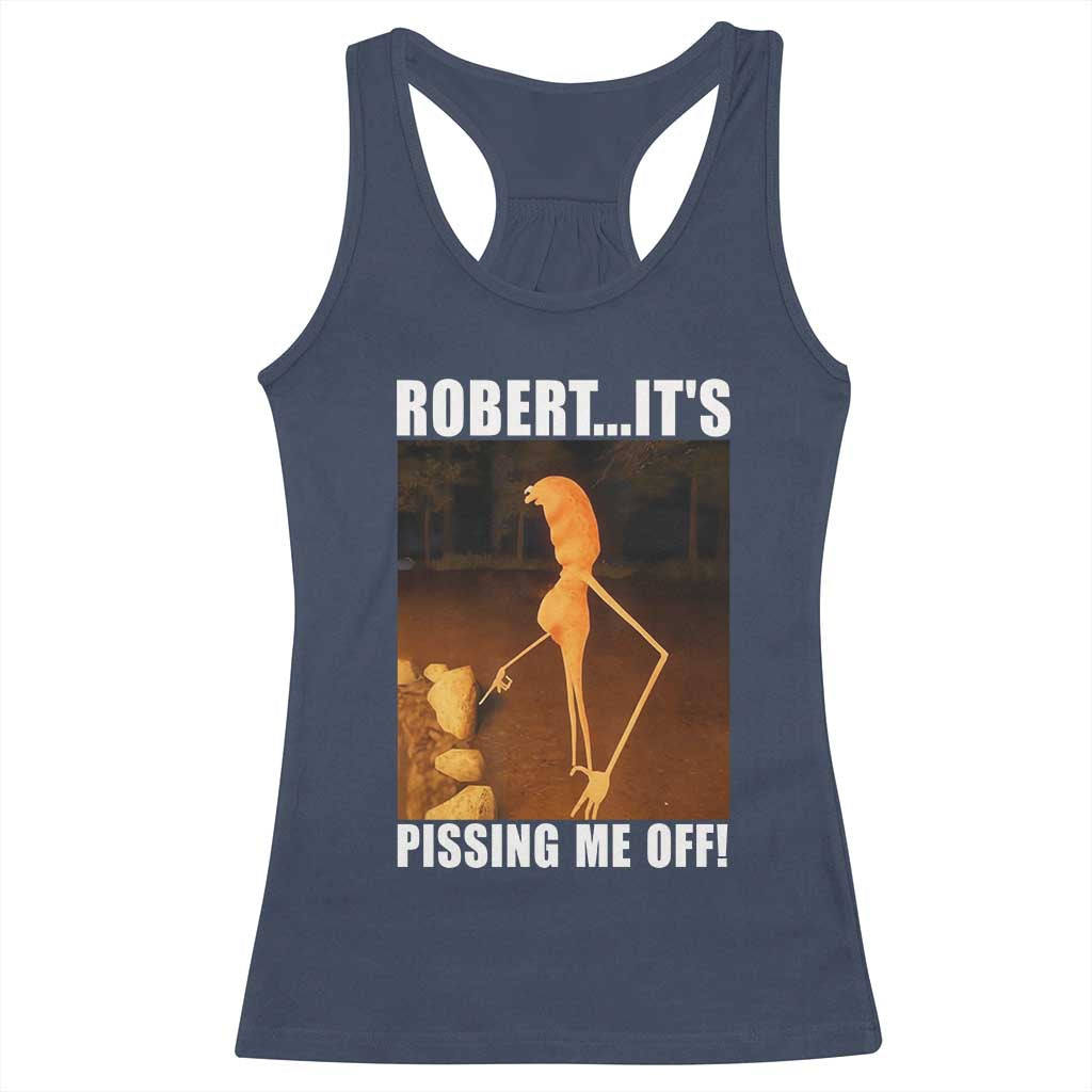 Marcus The Worm Meme Racerback Tank Top Robert Its Pissing Me Off - Wonder Print Shop