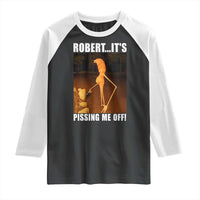 Marcus The Worm Meme Raglan Shirt Robert Its Pissing Me Off - Wonder Print Shop
