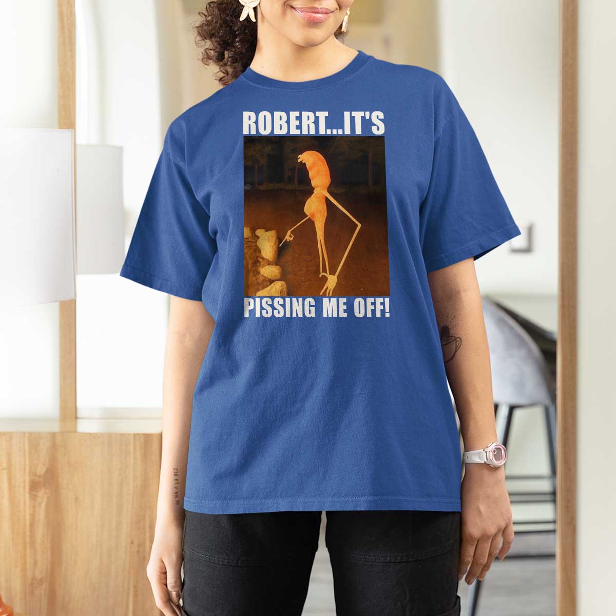 Marcus The Worm Meme T Shirt For Women Robert Its Pissing Me Off - Wonder Print Shop