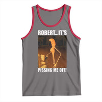 Marcus The Worm Meme Tank Top Robert Its Pissing Me Off - Wonder Print Shop