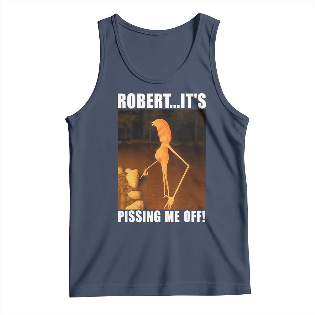 Marcus The Worm Meme Tank Top Robert Its Pissing Me Off - Wonder Print Shop