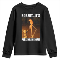 Marcus The Worm Meme Youth Sweatshirt Robert Its Pissing Me Off - Wonder Print Shop