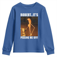 Marcus The Worm Meme Youth Sweatshirt Robert Its Pissing Me Off - Wonder Print Shop