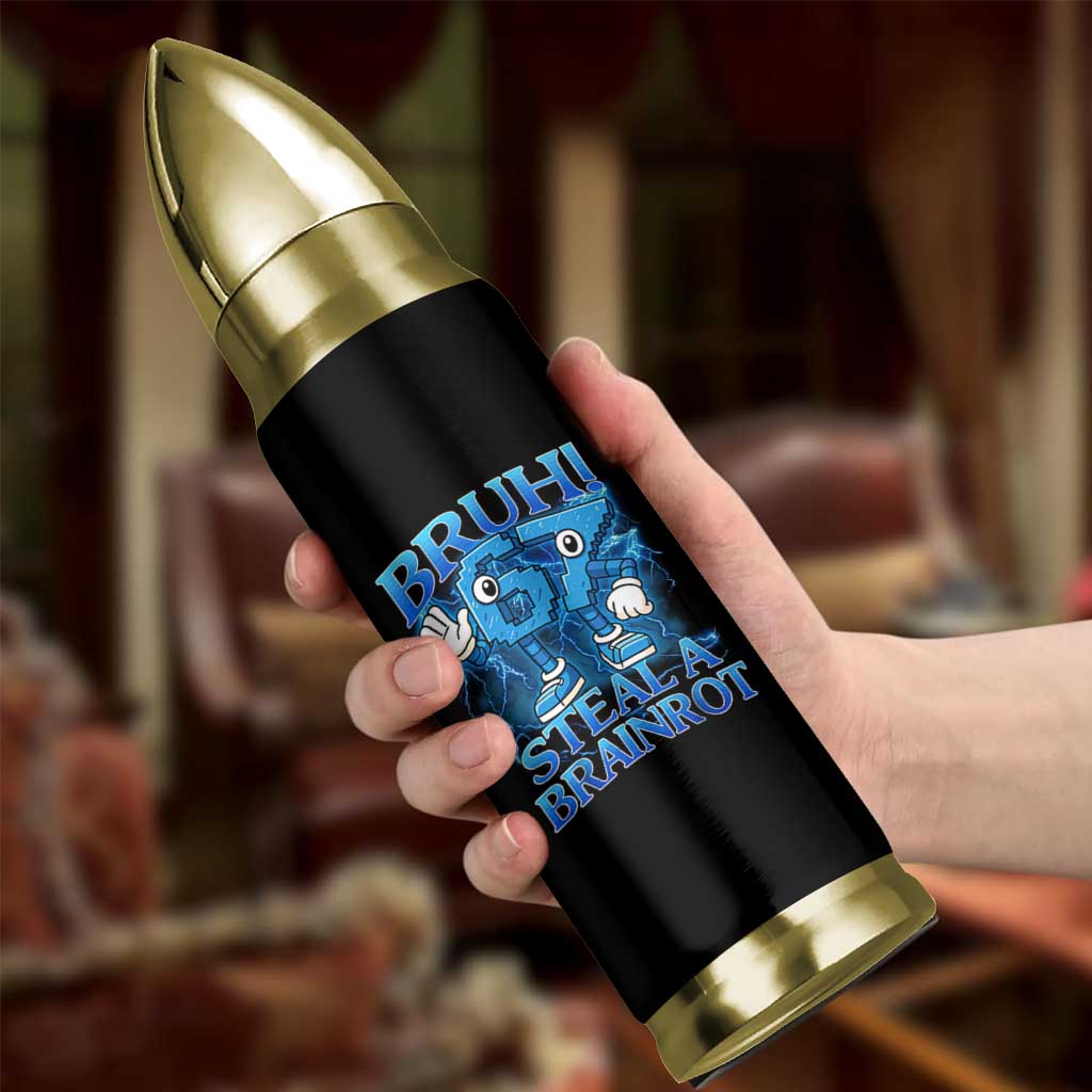 Bruh 6 7 Steal a Brainrot Bullet Tumbler 6-7 Funny Brainrot Meme Six Seven Bootleg - Wonder Print Shop