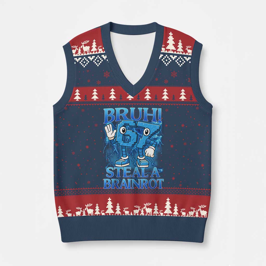 Bruh 6 7 Steal a Brainrot V-Neck Knit Sweater Vest 6-7 Funny Brainrot Meme Six Seven Bootleg - Wonder Print Shop