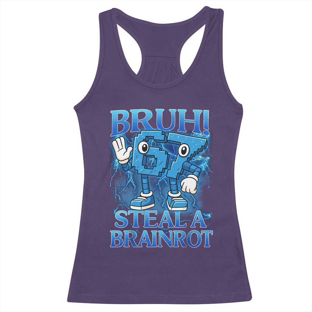 Bruh 6 7 Steal a Brainrot Racerback Tank Top 6-7 Funny Brainrot Meme Six Seven Bootleg - Wonder Print Shop