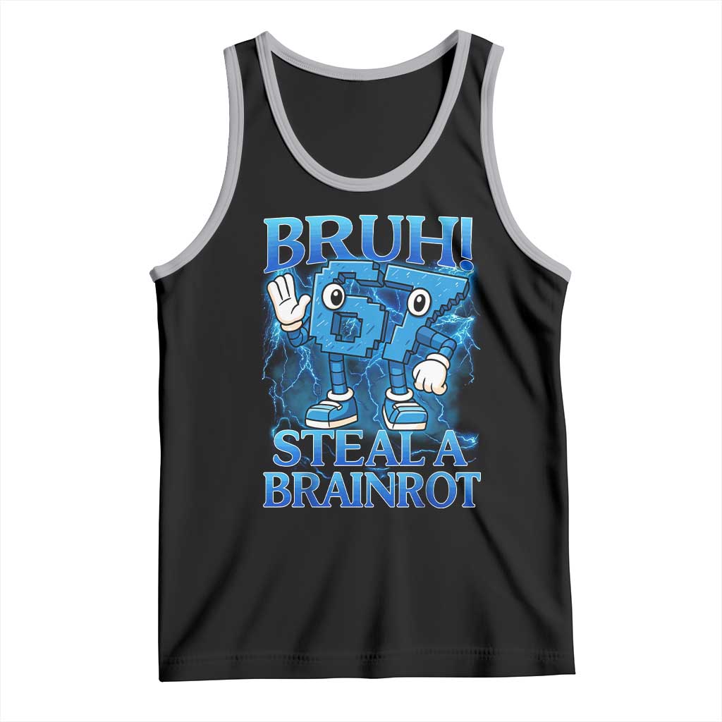 Bruh 6 7 Steal a Brainrot Tank Top 6-7 Funny Brainrot Meme Six Seven Bootleg - Wonder Print Shop