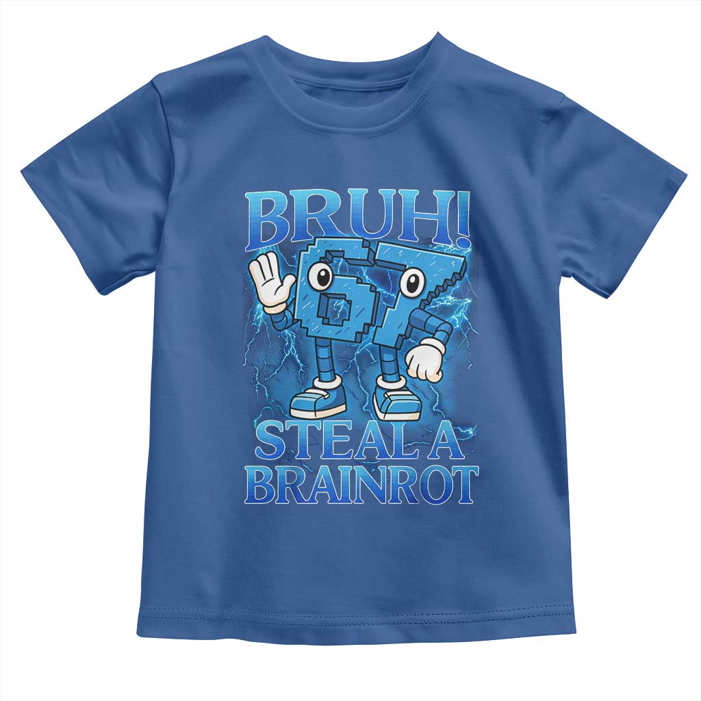 Bruh 6 7 Steal a Brainrot Toddler T Shirt 6-7 Funny Brainrot Meme Six Seven Bootleg - Wonder Print Shop