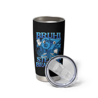 Bruh 6 7 Steal a Brainrot Tumbler Cup 6-7 Funny Brainrot Meme Six Seven Bootleg - Wonder Print Shop