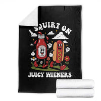 I Squirt On Juicy Wieners Throw Blanket Inappropriate Raunchy Humor - Wonder Print Shop