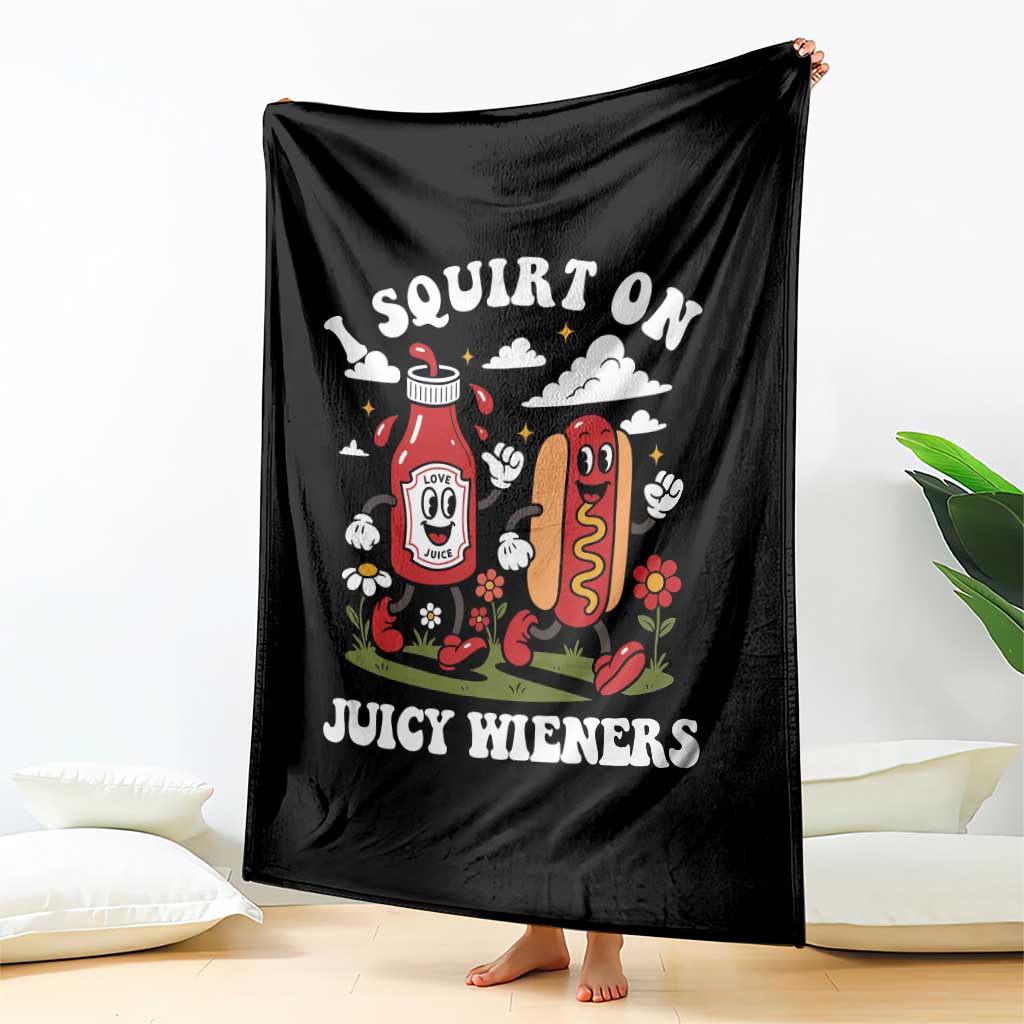 I Squirt On Juicy Wieners Throw Blanket Inappropriate Raunchy Humor - Wonder Print Shop