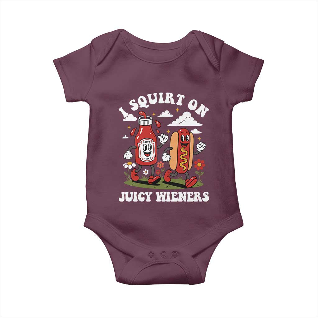 I Squirt On Juicy Wieners Baby Onesie Inappropriate Raunchy Humor - Wonder Print Shop