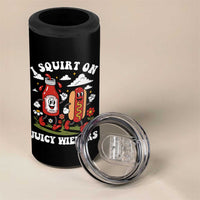 I Squirt On Juicy Wieners 4 in 1 Can Cooler Tumbler Inappropriate Raunchy Humor - Wonder Print Shop