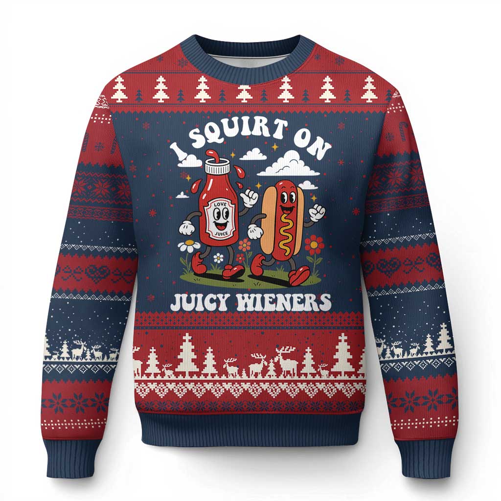 I Squirt On Juicy Wieners Ugly Christmas Sweater Inappropriate Raunchy Humor - Wonder Print Shop