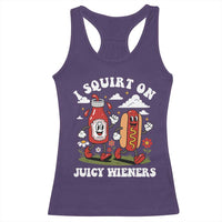 I Squirt On Juicy Wieners Racerback Tank Top Inappropriate Raunchy Humor - Wonder Print Shop