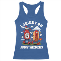 I Squirt On Juicy Wieners Racerback Tank Top Inappropriate Raunchy Humor - Wonder Print Shop