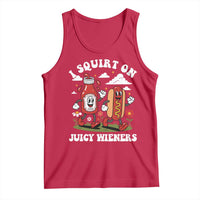I Squirt On Juicy Wieners Tank Top Inappropriate Raunchy Humor - Wonder Print Shop
