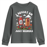 I Squirt On Juicy Wieners Youth Sweatshirt Inappropriate Raunchy Humor - Wonder Print Shop
