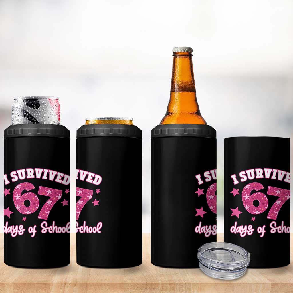 I Survived 67 Days Of School 4 in 1 Can Cooler Tumbler Funny Six Seven Teachers Students Meme Pink - Wonder Print Shop