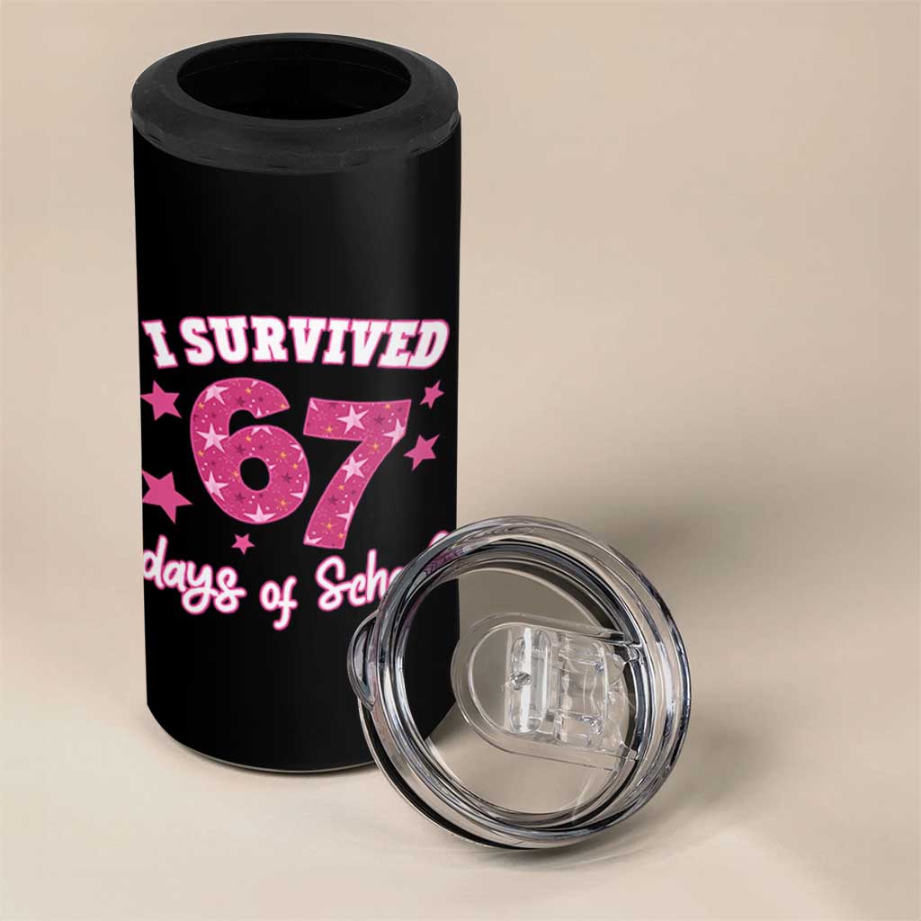 I Survived 67 Days Of School 4 in 1 Can Cooler Tumbler Funny Six Seven Teachers Students Meme Pink - Wonder Print Shop