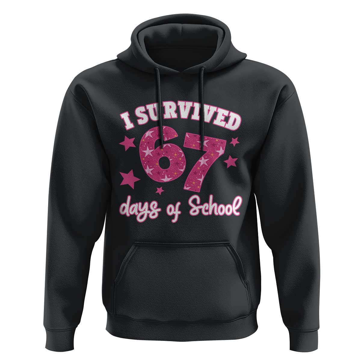 I Survived 67 Days Of School Hoodie Funny Six Seven Teachers Students Meme Pink - Wonder Print Shop