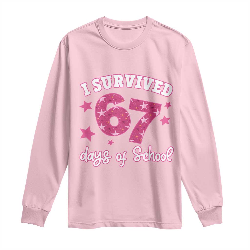I Survived 67 Days Of School Long Sleeve Shirt Funny Six Seven Teachers Students Meme Pink - Wonder Print Shop