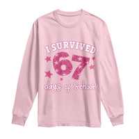 I Survived 67 Days Of School Long Sleeve Shirt Funny Six Seven Teachers Students Meme Pink - Wonder Print Shop