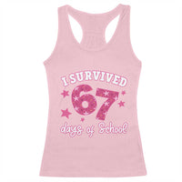 I Survived 67 Days Of School Racerback Tank Top Funny Six Seven Teachers Students Meme Pink - Wonder Print Shop