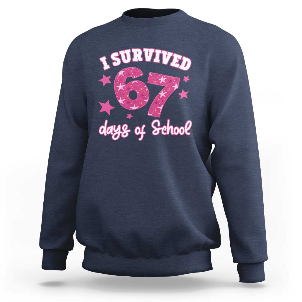 I Survived 67 Days Of School Sweatshirt Funny Six Seven Teachers Students Meme Pink - Wonder Print Shop
