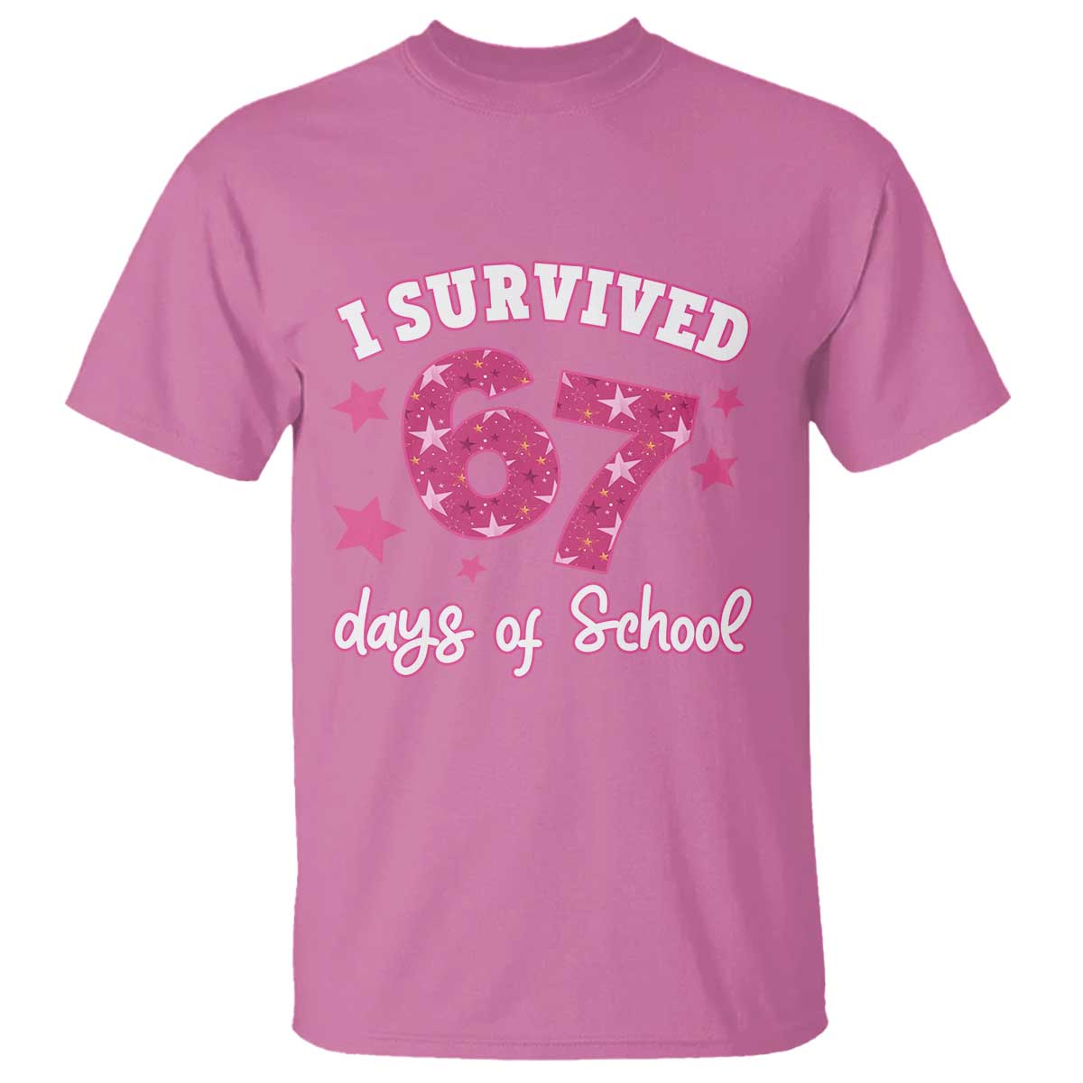 I Survived 67 Days Of School T Shirt Funny Six Seven Teachers Students Meme Pink - Wonder Print Shop