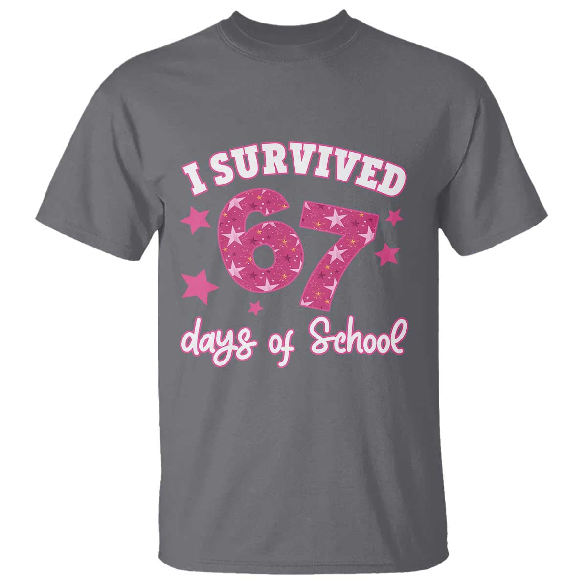I Survived 67 Days Of School T Shirt Funny Six Seven Teachers Students Meme Pink - Wonder Print Shop