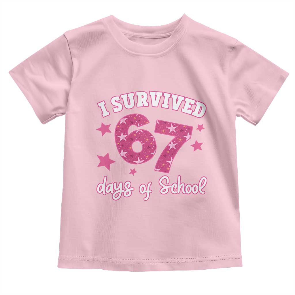 I Survived 67 Days Of School Toddler T Shirt Funny Six Seven Teachers Students Meme Pink - Wonder Print Shop