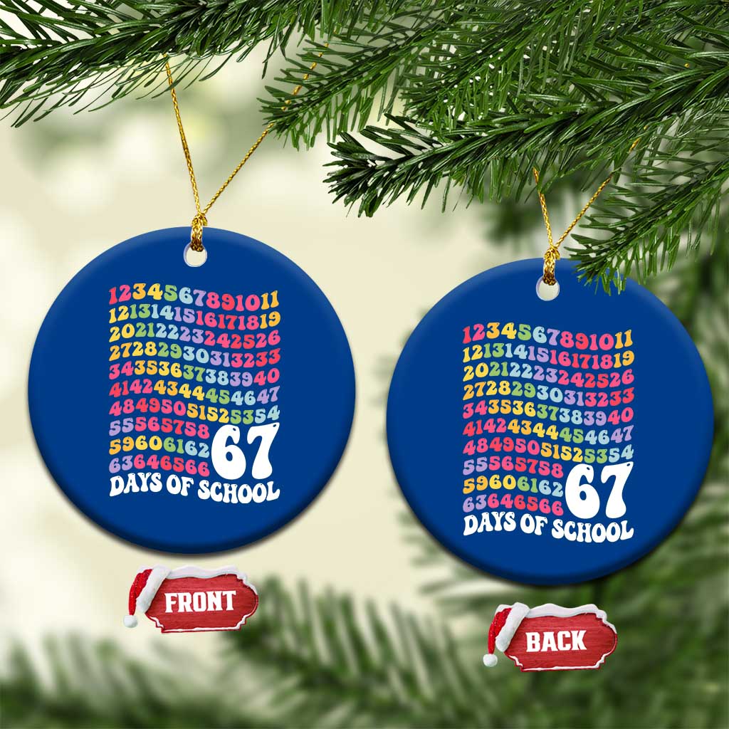 67 Days of School Ceramic Ornament Funny Six Seven Meme Teacher Student Gen Alpha Slang - Wonder Print Shop