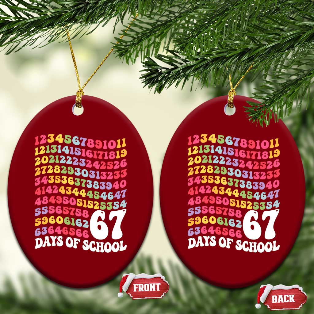 67 Days of School Ceramic Ornament Funny Six Seven Meme Teacher Student Gen Alpha Slang - Wonder Print Shop