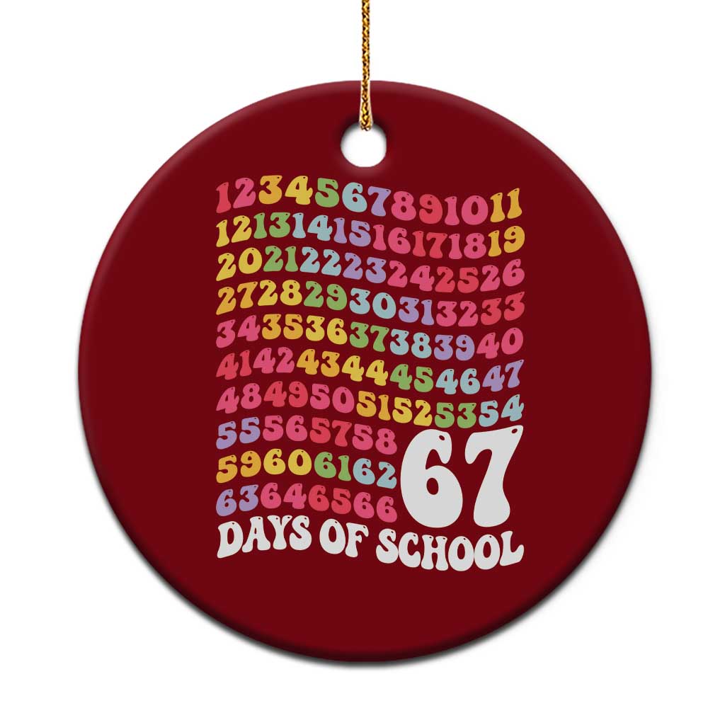 67 Days of School Ceramic Ornament Funny Six Seven Meme Teacher Student Gen Alpha Slang - Wonder Print Shop