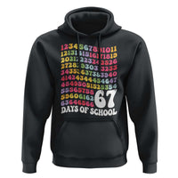 67 Days of School Hoodie Funny Six Seven Meme Teacher Student Gen Alpha Slang - Wonder Print Shop