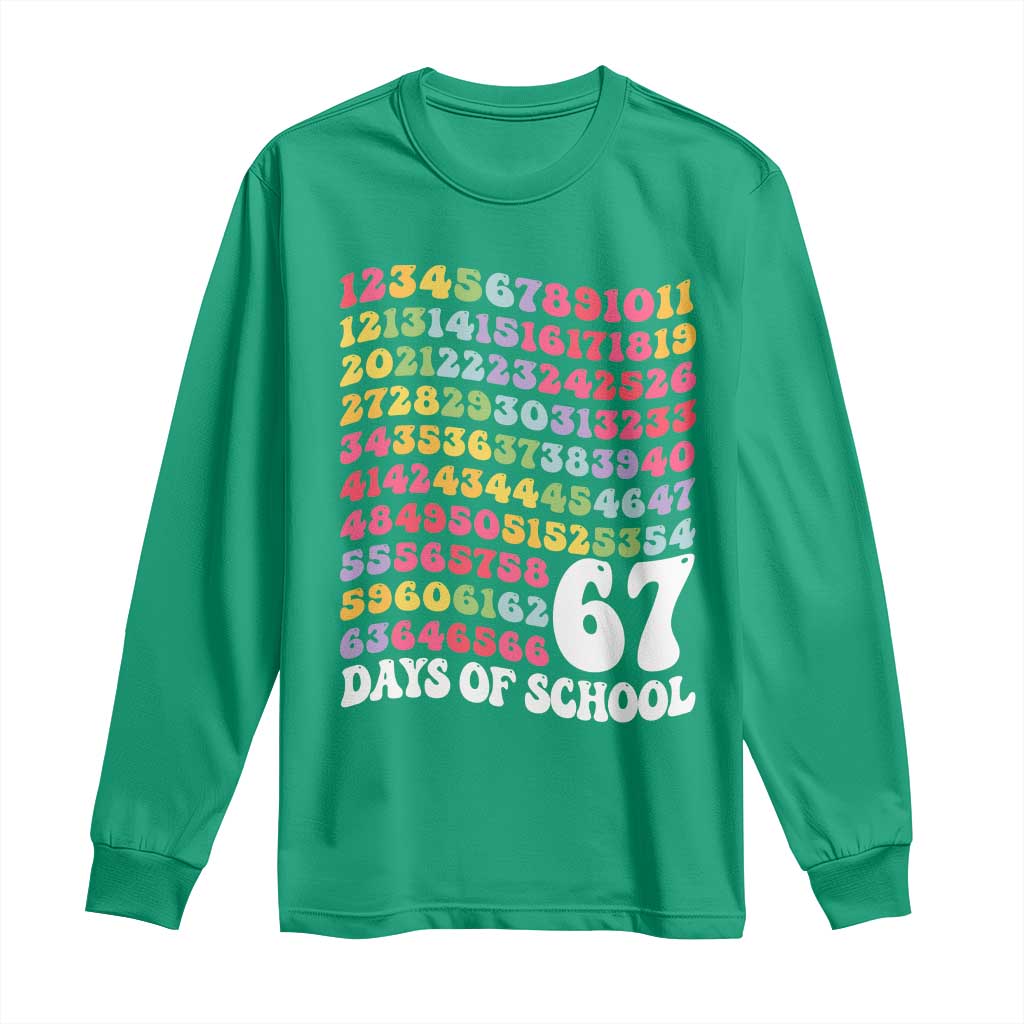 67 Days of School Long Sleeve Shirt Funny Six Seven Meme Teacher Student Gen Alpha Slang - Wonder Print Shop