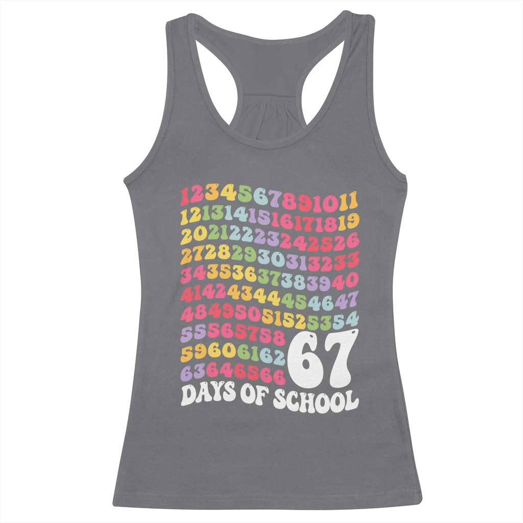 67 Days of School Racerback Tank Top Funny Six Seven Meme Teacher Student Gen Alpha Slang - Wonder Print Shop