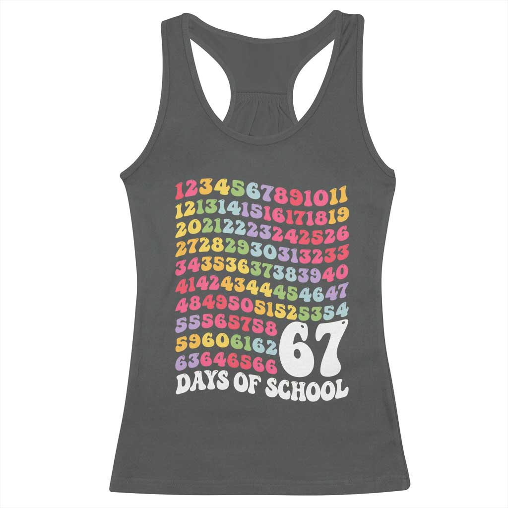 67 Days of School Racerback Tank Top Funny Six Seven Meme Teacher Student Gen Alpha Slang - Wonder Print Shop