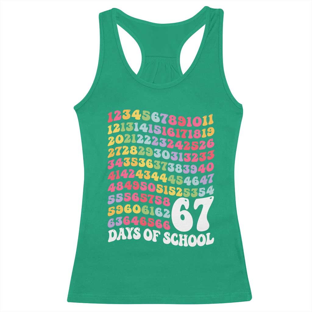 67 Days of School Racerback Tank Top Funny Six Seven Meme Teacher Student Gen Alpha Slang - Wonder Print Shop