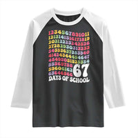 67 Days of School Raglan Shirt Funny Six Seven Meme Teacher Student Gen Alpha Slang - Wonder Print Shop