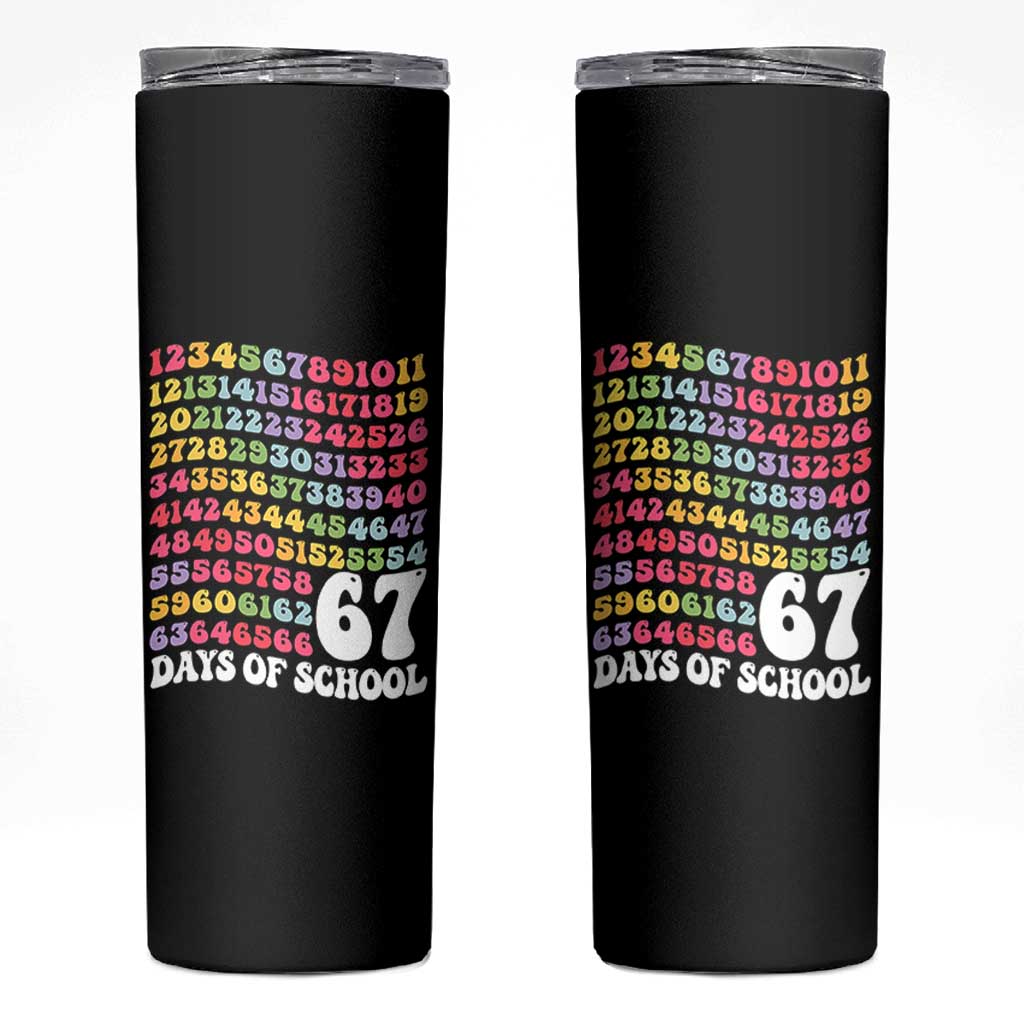 67 Days of School Skinny Tumbler Funny Six Seven Meme Teacher Student Gen Alpha Slang - Wonder Print Shop