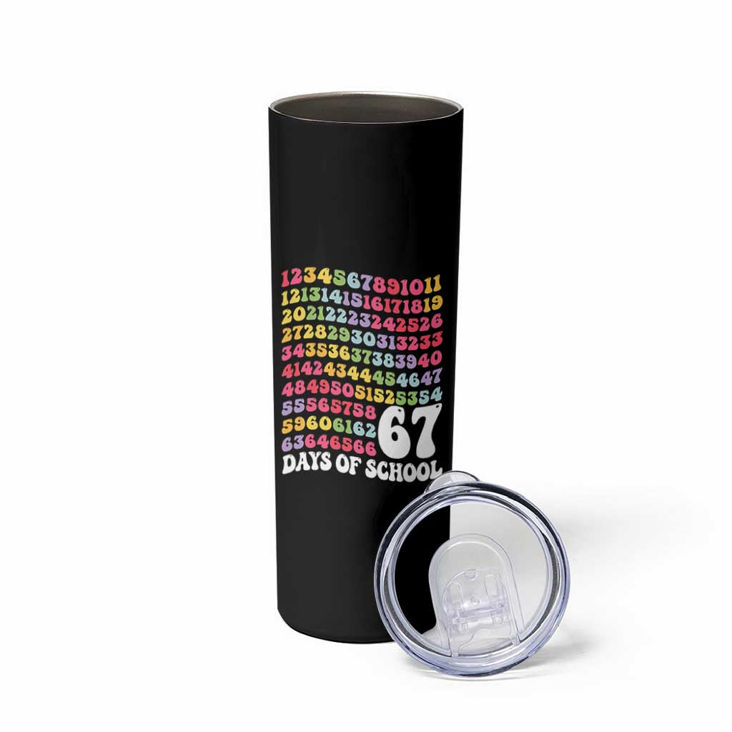 67 Days of School Skinny Tumbler Funny Six Seven Meme Teacher Student Gen Alpha Slang - Wonder Print Shop