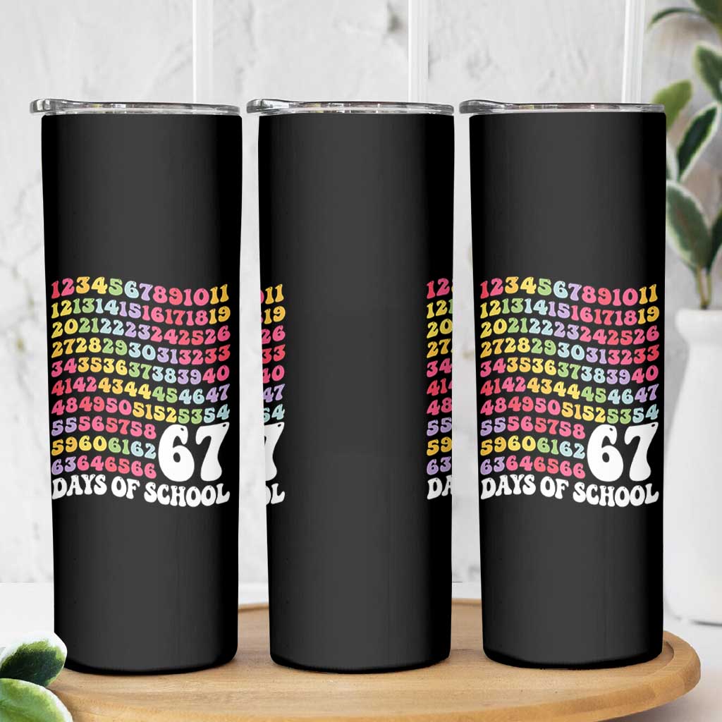 67 Days of School Skinny Tumbler Funny Six Seven Meme Teacher Student Gen Alpha Slang - Wonder Print Shop