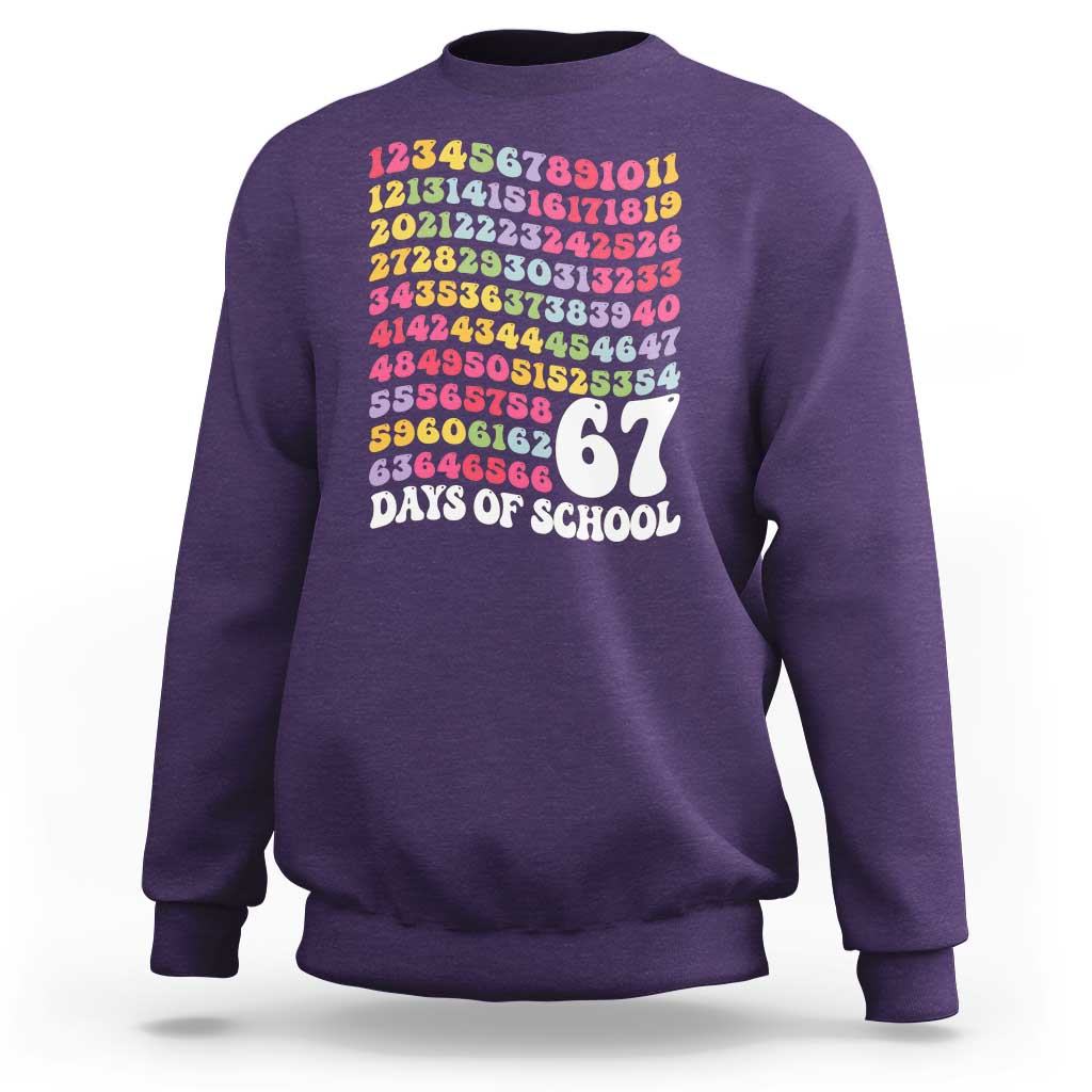 67 Days of School Sweatshirt Funny Six Seven Meme Teacher Student Gen Alpha Slang - Wonder Print Shop