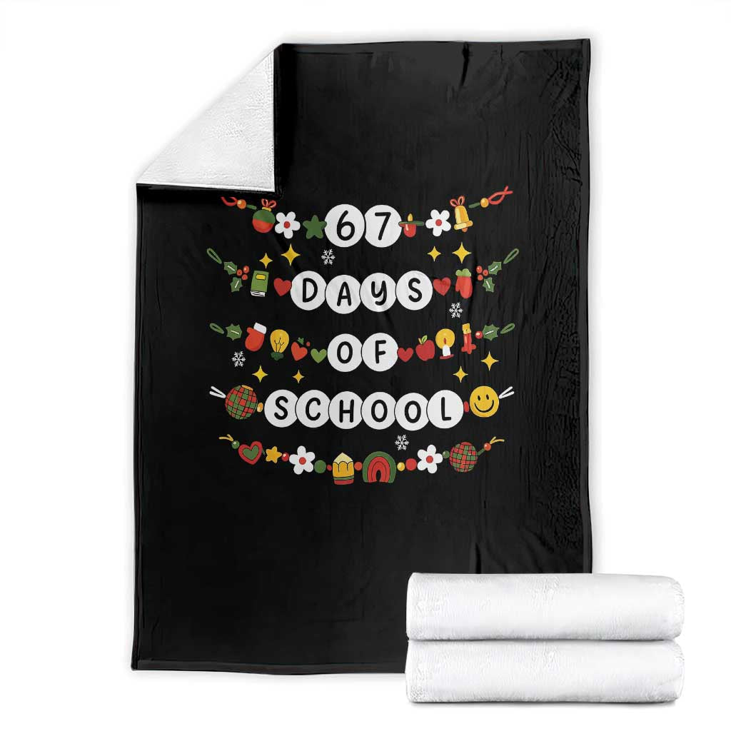 Christmas 67 Days of School Throw Blanket Bracelets 6 7 Teacher Student Funny Six Seven Meme Slang - Wonder Print Shop