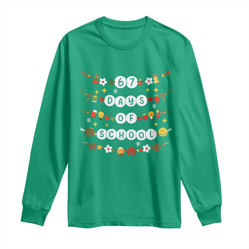 Christmas 67 Days of School Long Sleeve Shirt Bracelets 6 7 Teacher Student Funny Six Seven Meme Slang - Wonder Print Shop