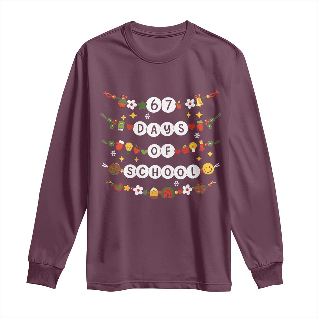 Christmas 67 Days of School Long Sleeve Shirt Bracelets 6 7 Teacher Student Funny Six Seven Meme Slang - Wonder Print Shop