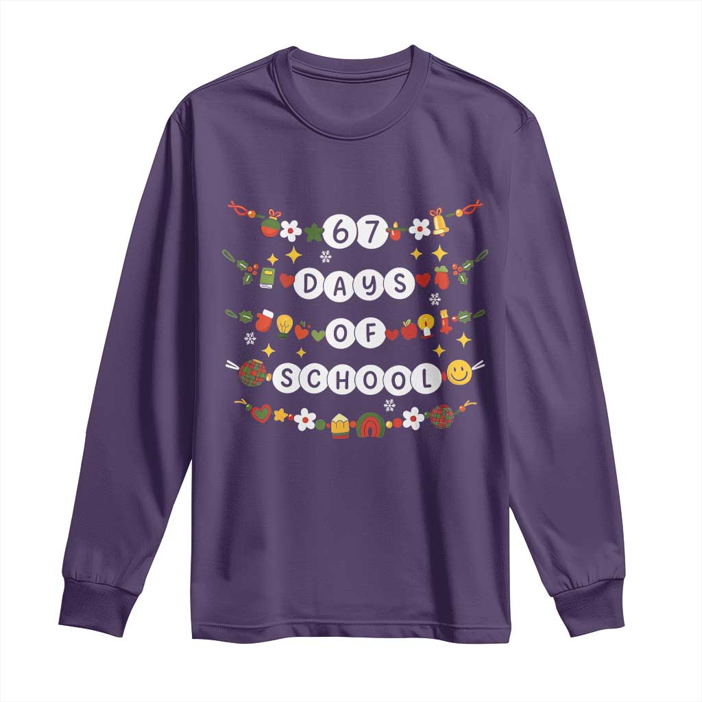 Christmas 67 Days of School Long Sleeve Shirt Bracelets 6 7 Teacher Student Funny Six Seven Meme Slang - Wonder Print Shop